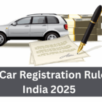 New Car Registration Rules in India 2025 – What Buyers Must Know